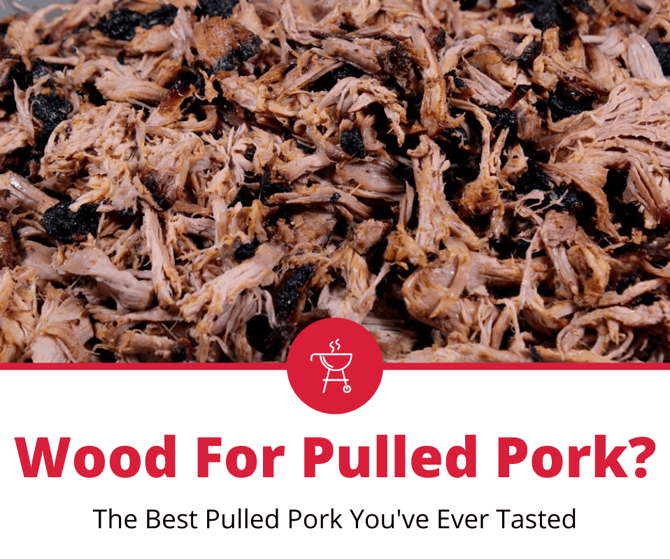 Top 3 Best Woods For Smoking Pulled Pork (2021 Review) The Grilling Dad