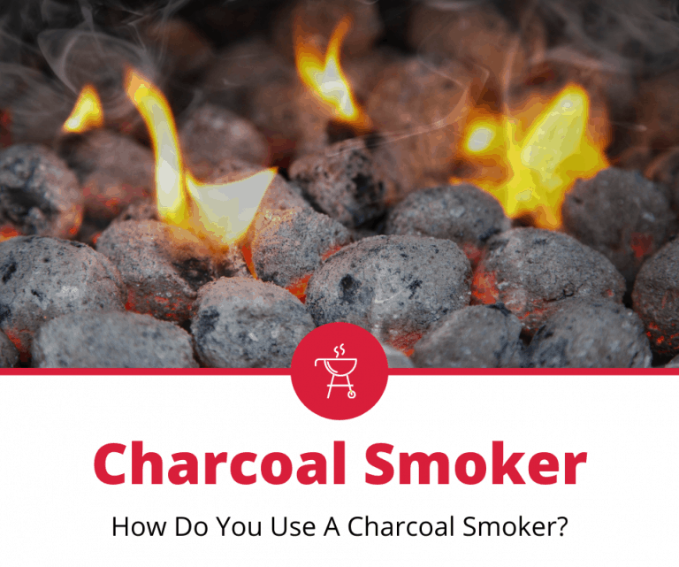 How to Use a Charcoal Smoker (7 Step Guide) The Grilling Dad