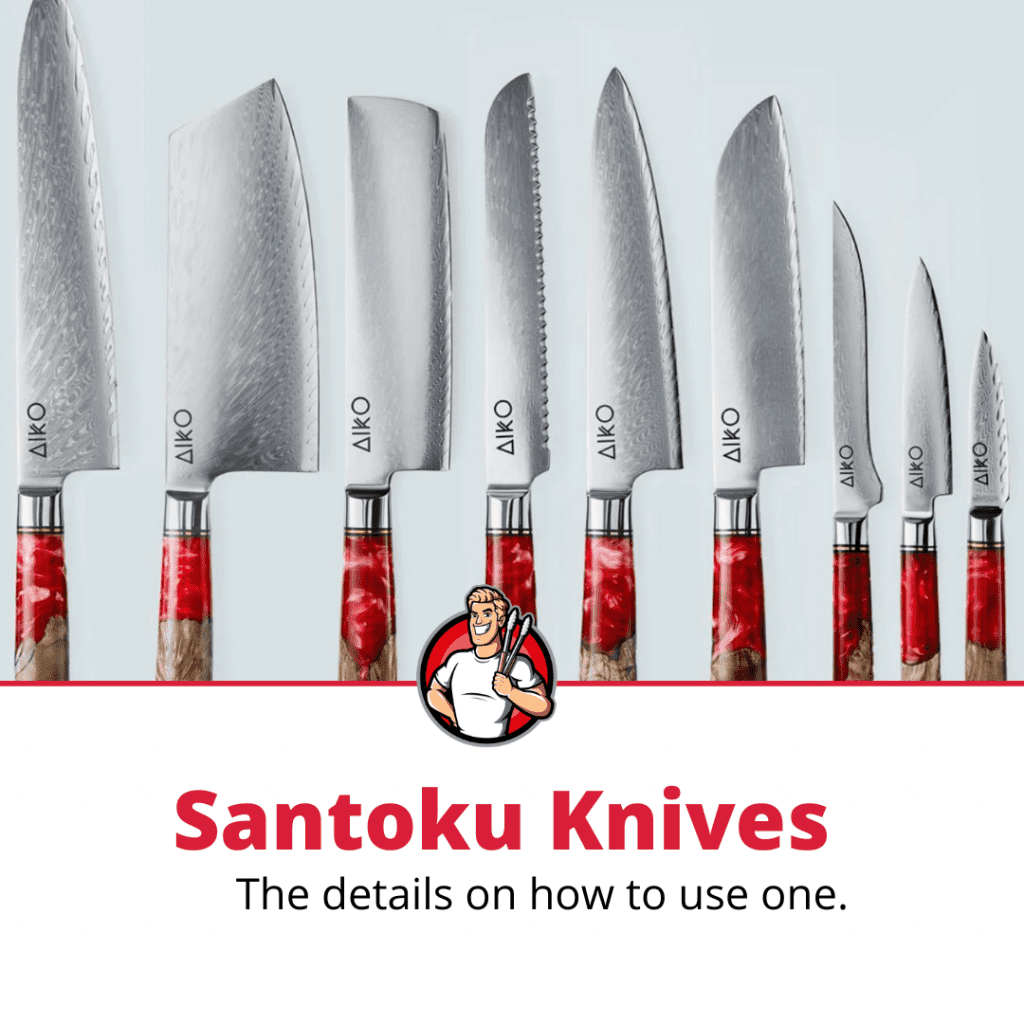 How to Use a Santoku Knife (Detailed Instructions) The Grilling Dad
