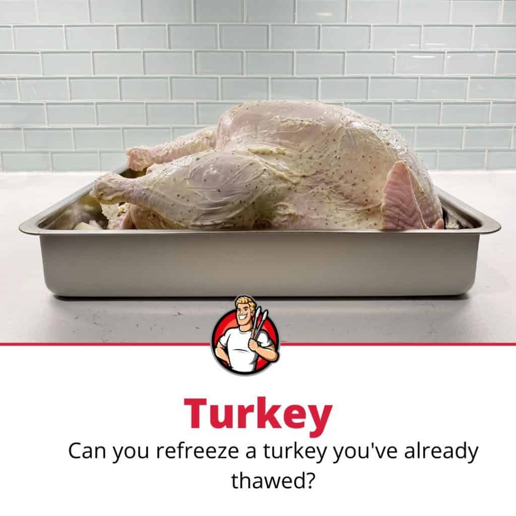 Can You Refreeze a Thawed Turkey? (Should You?) The Grilling Dad