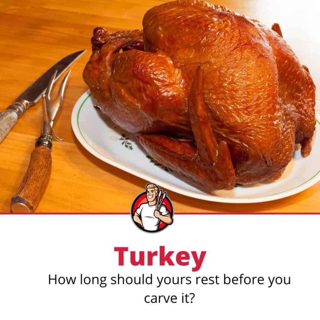 This Is How Long To Rest Turkey Before You Carve It The Grilling Dad