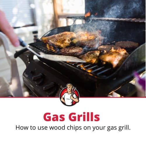 How to Use Wood Chips on a Gas Grill (5 Easy Steps) The Grilling Dad