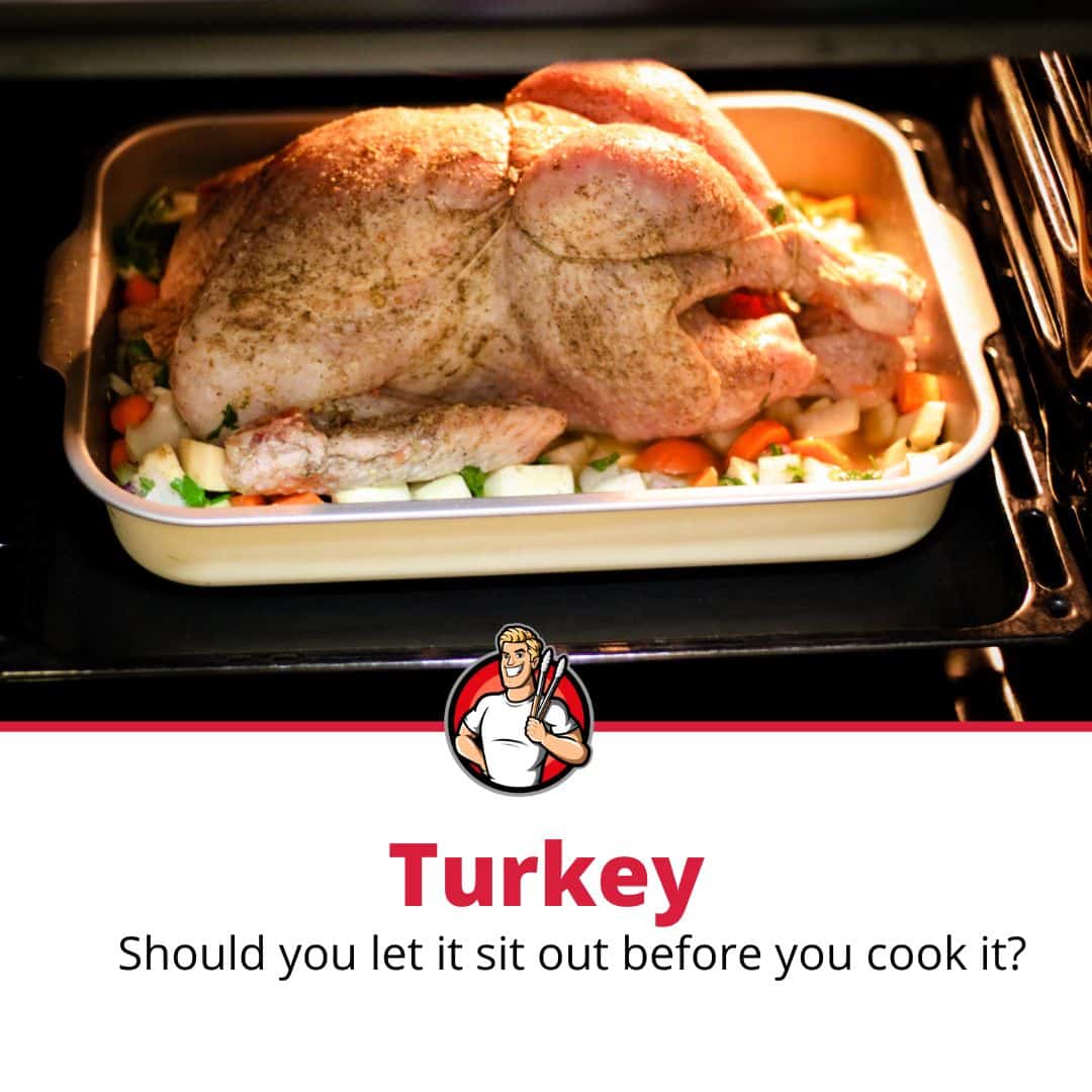 Should You Let a Turkey Sit Out Before Cooking? (Yes, but...)