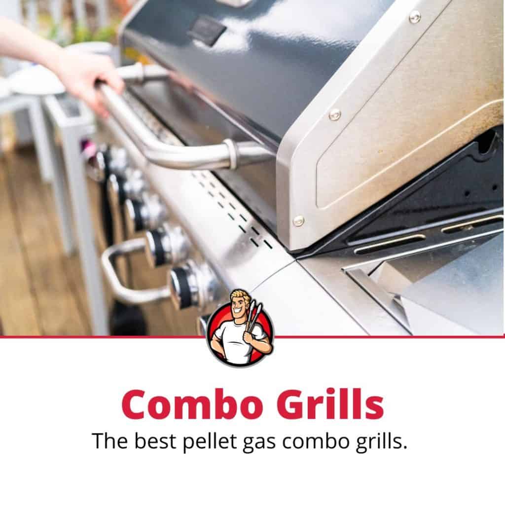Top 5 Best Pellet Gas Combo Grill (2023 Review) The Grilling Dad