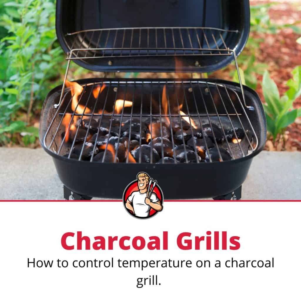 How To Control the Temperature of a Charcoal Grill (4 EASY Methods)