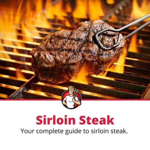 Sirloin Steak A Complete Guide The Grilling Dad